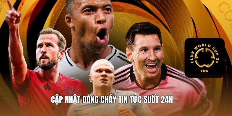Cập nhật dòng chảy tin tức suốt 24h 