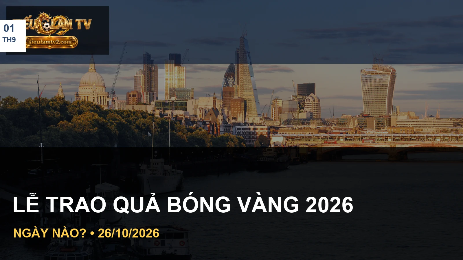 Hình minh hoạ bài viết lễ trao quả bóng vàng 2026 ngày nào