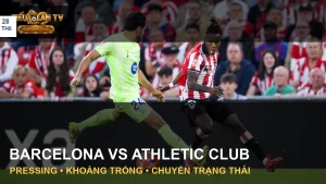 Cầu thủ Athletic Club và Barcelona tranh chấp trong trận LaLiga
