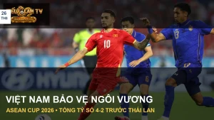 Cầu thủ Việt Nam trong tình huống tấn công trước Thái Lan ở chung kết ASEAN Cup 2026