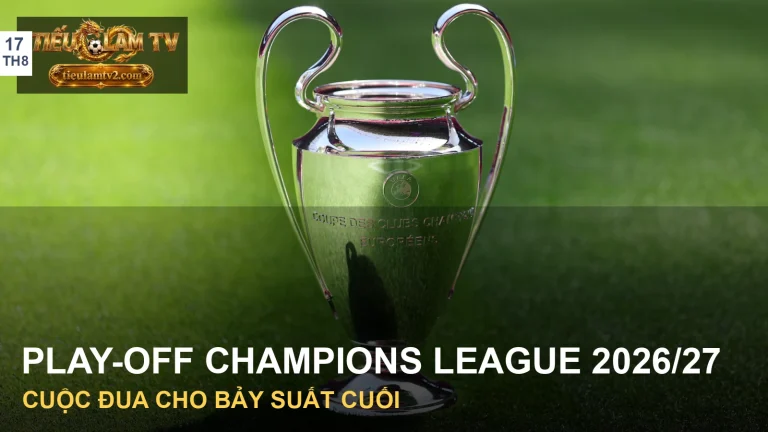 Cúp UEFA Champions League minh họa vòng play-off 2026/27