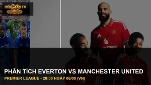Cầu thủ Everton và Manchester United trong ảnh thực tế trước trận