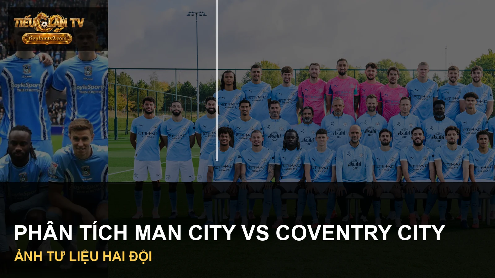 Hình ảnh đội Manchester City và Coventry City trong tư liệu trận đấu