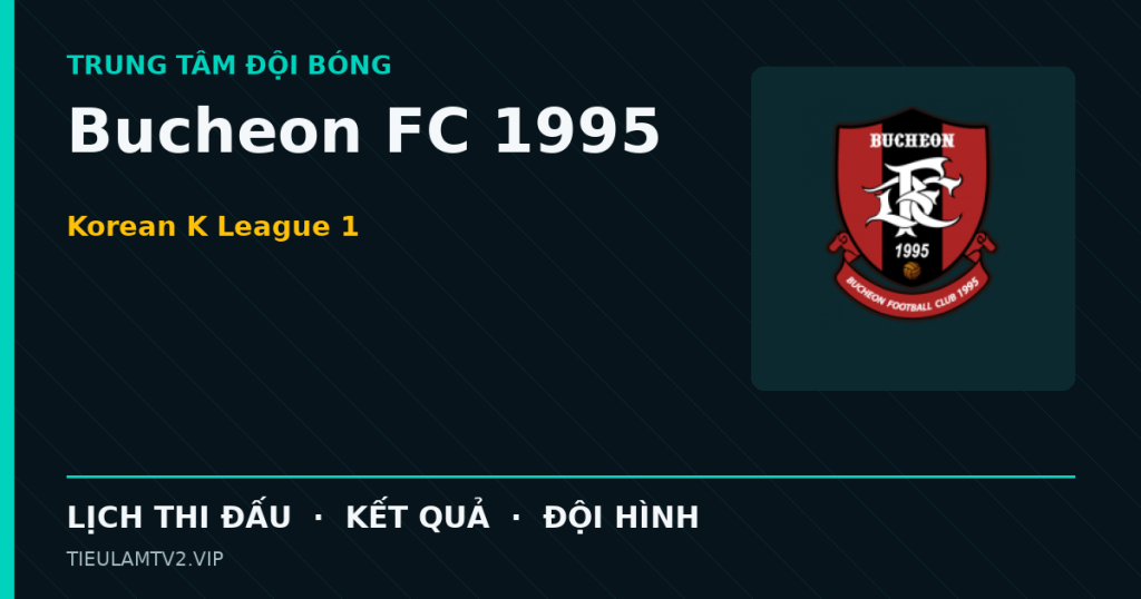 Đồ họa bóng đá Bucheon FC 1995 tại Korean K League 1