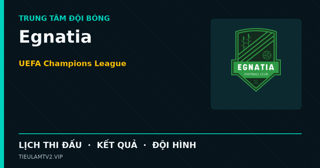 Đồ họa bóng đá Egnatia tại UEFA Champions League
