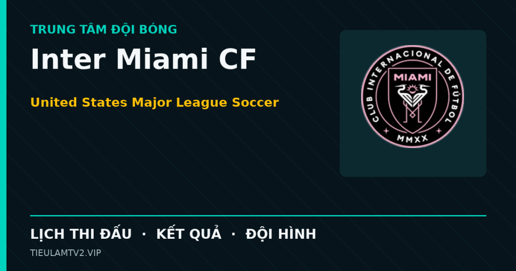 Đồ họa bóng đá Inter Miami CF tại United States Major League Soccer