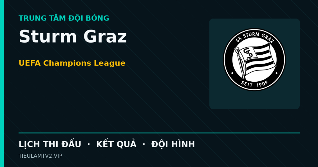 Đồ họa bóng đá Sturm Graz tại UEFA Champions League