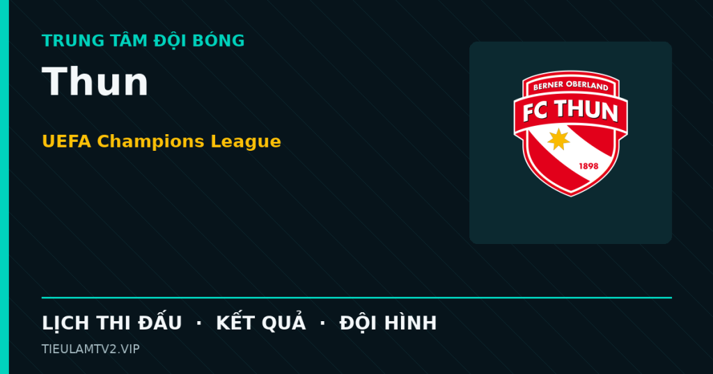 Đồ họa bóng đá Thun tại UEFA Champions League